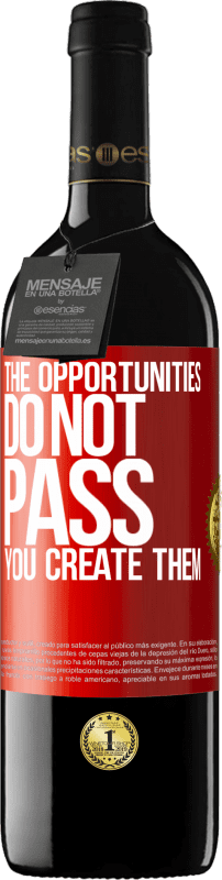 39,95 € Free Shipping | Red Wine RED Edition MBE Reserve The opportunities do not pass. You create them Red Label. Customizable label Reserve 12 Months Harvest 2016 Tempranillo