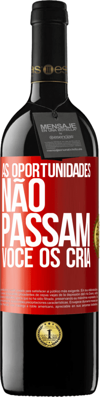 39,95 € Envio grátis | Vinho tinto Edição RED MBE Reserva As oportunidades não passam. Você os cria Etiqueta Vermelha. Etiqueta personalizável Reserva 12 Meses Colheita 2015 Tempranillo