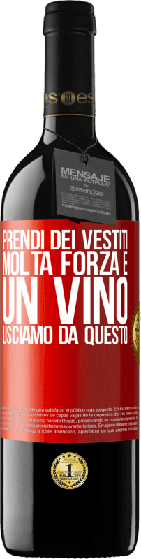 39,95 € Spedizione Gratuita | Vino rosso Edizione RED MBE Riserva Prendi dei vestiti, molta forza e un vino. Usciamo da questo Etichetta Rossa. Etichetta personalizzabile Riserva 12 Mesi Raccogliere 2015 Tempranillo