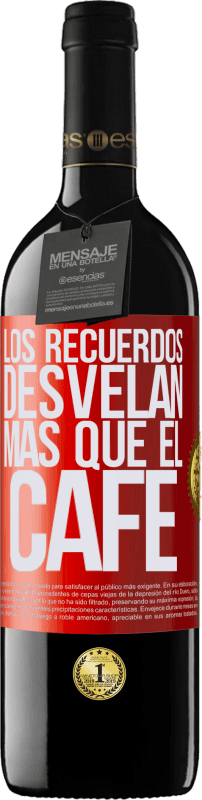 39,95 € Envío gratis | Vino Tinto Edición RED MBE Reserva Los recuerdos desvelan más que el café Etiqueta Roja. Etiqueta personalizable Reserva 12 Meses Cosecha 2015 Tempranillo