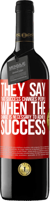 39,95 € 免费送货 | 红酒 RED版 MBE 预订 他们说成功改变了人们，当改变是实现成功所必需的 红色标签. 可自定义的标签 预订 12 个月 收成 2016 Tempranillo
