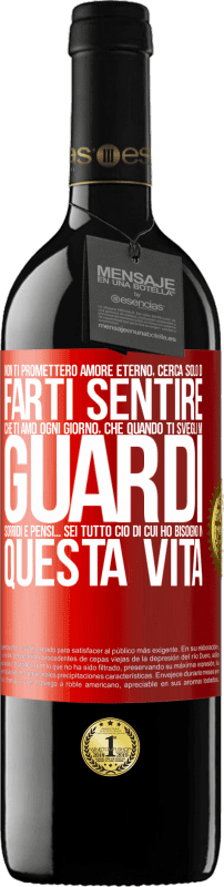 39,95 € Spedizione Gratuita | Vino rosso Edizione RED MBE Riserva Non ti prometterò amore eterno, cerca solo di farti sentire che ti amo ogni giorno, che quando ti svegli mi guardi, sorridi Etichetta Rossa. Etichetta personalizzabile Riserva 12 Mesi Raccogliere 2015 Tempranillo