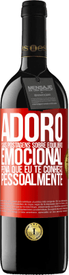 39,95 € Envio grátis | Vinho tinto Edição RED MBE Reserva Adoro suas postagens sobre equilíbrio emocional. Pena que eu te conheço pessoalmente Etiqueta Vermelha. Etiqueta personalizável Reserva 12 Meses Colheita 2015 Tempranillo