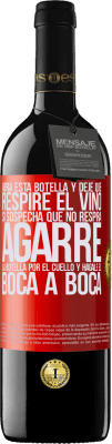 39,95 € Envío gratis | Vino Tinto Edición RED MBE Reserva Abra esta botella y deje que respire el vino. Si sospecha que no respira, agarre la botella por el cuello y hágale el boca a Etiqueta Roja. Etiqueta personalizable Reserva 12 Meses Cosecha 2015 Tempranillo