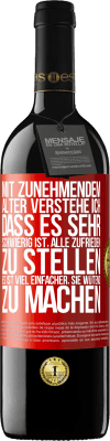 39,95 € Kostenloser Versand | Rotwein RED Ausgabe MBE Reserve Mit zunehmendem Alter verstehe ich, dass es sehr schwierig ist, alle zufrieden zu stellen. Es ist viel einfacher, sie wütend zu Rote Markierung. Anpassbares Etikett Reserve 12 Monate Ernte 2014 Tempranillo