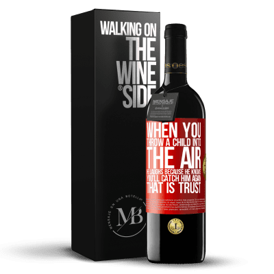 «When you throw a child into the air, he laughs because he knows you'll catch him again. THAT IS TRUST» RED Edition MBE Reserve