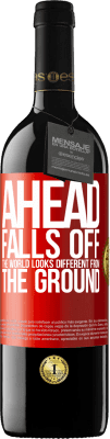 39,95 € Free Shipping | Red Wine RED Edition MBE Reserve Ahead. Falls off. The world looks different from the ground Red Label. Customizable label Reserve 12 Months Harvest 2015 Tempranillo