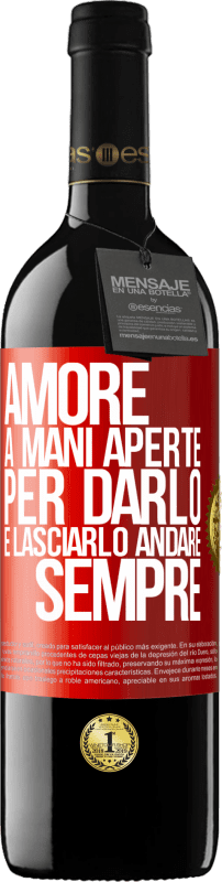 39,95 € Spedizione Gratuita | Vino rosso Edizione RED MBE Riserva Amore, a mani aperte. Per darlo e lasciarlo andare. sempre Etichetta Rossa. Etichetta personalizzabile Riserva 12 Mesi Raccogliere 2015 Tempranillo