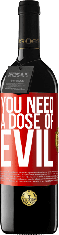 39,95 € Free Shipping | Red Wine RED Edition MBE Reserve You need a dose of evil Red Label. Customizable label Reserve 12 Months Harvest 2015 Tempranillo