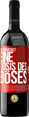 39,95 € Kostenloser Versand | Rotwein RED Ausgabe MBE Reserve Du brauchst eine Dosis des Böses Rote Markierung. Anpassbares Etikett Reserve 12 Monate Ernte 2014 Tempranillo