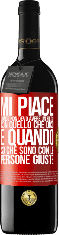 39,95 € Spedizione Gratuita | Vino rosso Edizione RED MBE Riserva Mi piace quando non devo avere un filtro con quello che dico. È quando so che sono con le persone giuste Etichetta Rossa. Etichetta personalizzabile Riserva 12 Mesi Raccogliere 2015 Tempranillo