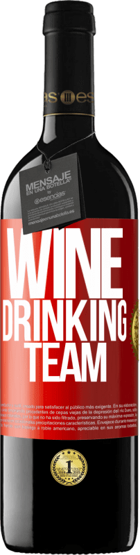 39,95 € Spedizione Gratuita | Vino rosso Edizione RED MBE Riserva Wine drinking team Etichetta Rossa. Etichetta personalizzabile Riserva 12 Mesi Raccogliere 2015 Tempranillo