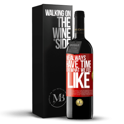 «We always have time for what we feel like» RED Edition MBE Reserve