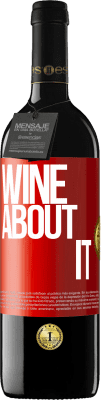 39,95 € Spedizione Gratuita | Vino rosso Edizione RED MBE Riserva Wine about it Etichetta Rossa. Etichetta personalizzabile Riserva 12 Mesi Raccogliere 2015 Tempranillo