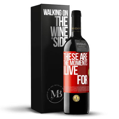 «These are the moments I live for» RED Edition MBE Reserve