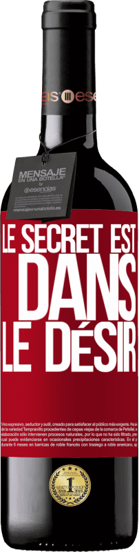 39,95 € Envoi gratuit | Vin rouge Édition RED MBE Réserve Le secret est dans le désir Étiquette Rouge. Étiquette personnalisable Réserve 12 Mois Récolte 2016 Tempranillo