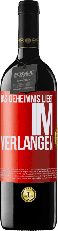 39,95 € Kostenloser Versand | Rotwein RED Ausgabe MBE Reserve Das Geheimnis liegt im Verlangen Rote Markierung. Anpassbares Etikett Reserve 12 Monate Ernte 2015 Tempranillo