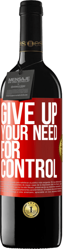 39,95 € 送料無料 | 赤ワイン REDエディション MBE 予約する Give up your need for control 赤いタグ. カスタマイズ可能なラベル 予約する 12 月 収穫 2014 Tempranillo