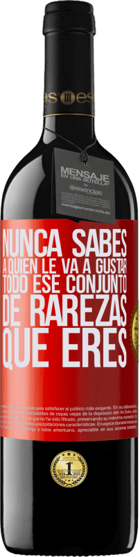 39,95 € Envío gratis | Vino Tinto Edición RED MBE Reserva Nunca sabes a quien le va a gustar todo ese conjunto de rarezas que eres Etiqueta Roja. Etiqueta personalizable Reserva 12 Meses Cosecha 2015 Tempranillo