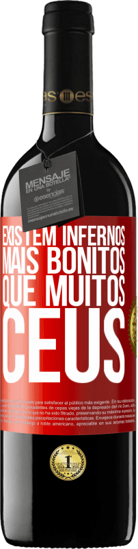 39,95 € Envio grátis | Vinho tinto Edição RED MBE Reserva Existem infernos mais bonitos que muitos céus Etiqueta Vermelha. Etiqueta personalizável Reserva 12 Meses Colheita 2015 Tempranillo