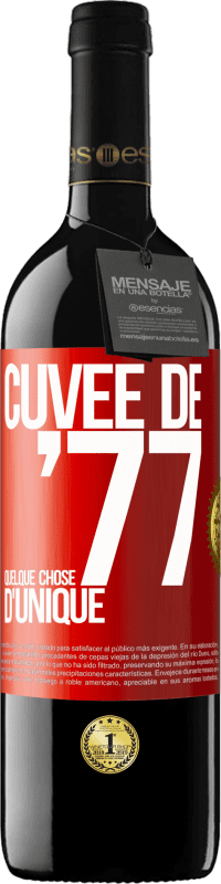 39,95 € Envoi gratuit | Vin rouge Édition RED MBE Réserve Cuvée de 77, quelque chose d'unique Étiquette Rouge. Étiquette personnalisable Réserve 12 Mois Récolte 2014 Tempranillo