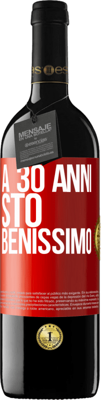 39,95 € Spedizione Gratuita | Vino rosso Edizione RED MBE Riserva A 30 anni, sto benissimo Etichetta Rossa. Etichetta personalizzabile Riserva 12 Mesi Raccogliere 2015 Tempranillo