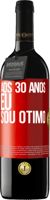 39,95 € Envio grátis | Vinho tinto Edição RED MBE Reserva Aos 30 anos, eu sou ótimo Etiqueta Vermelha. Etiqueta personalizável Reserva 12 Meses Colheita 2015 Tempranillo