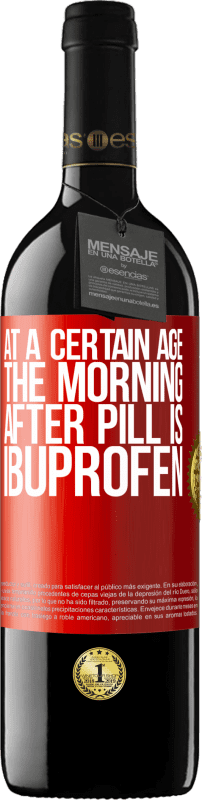 39,95 € Free Shipping | Red Wine RED Edition MBE Reserve At a certain age, the morning after pill is ibuprofen Red Label. Customizable label Reserve 12 Months Harvest 2014 Tempranillo
