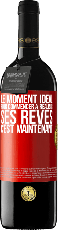 39,95 € Envoi gratuit | Vin rouge Édition RED MBE Réserve Le moment idéal pour commencer à réaliser ses rêves c'est maintenant Étiquette Rouge. Étiquette personnalisable Réserve 12 Mois Récolte 2014 Tempranillo