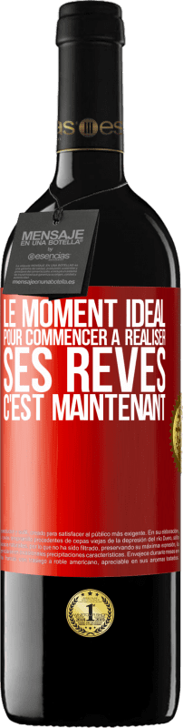 39,95 € Envoi gratuit | Vin rouge Édition RED MBE Réserve Le moment idéal pour commencer à réaliser ses rêves c'est maintenant Étiquette Rouge. Étiquette personnalisable Réserve 12 Mois Récolte 2015 Tempranillo