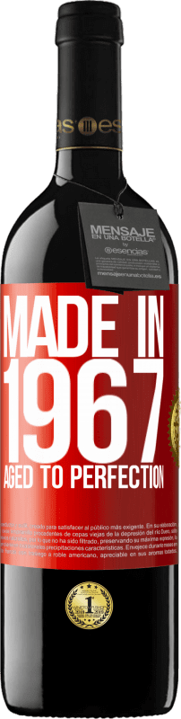 39,95 € Free Shipping | Red Wine RED Edition MBE Reserve Made in 1967. Aged to perfection Red Label. Customizable label Reserve 12 Months Harvest 2016 Tempranillo