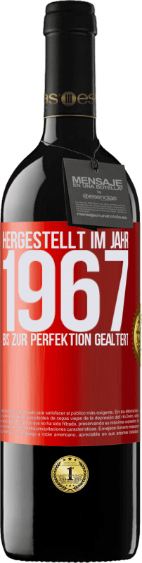 39,95 € Kostenloser Versand | Rotwein RED Ausgabe MBE Reserve Hergestellt im Jahr 1967. Bis zur Perfektion gealtert Rote Markierung. Anpassbares Etikett Reserve 12 Monate Ernte 2015 Tempranillo