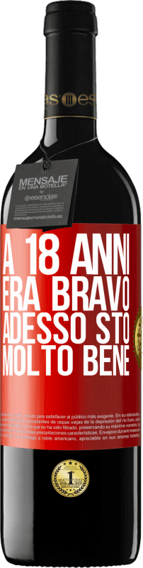 39,95 € Spedizione Gratuita | Vino rosso Edizione RED MBE Riserva A 18 anni era bravo. Adesso sto molto bene Etichetta Rossa. Etichetta personalizzabile Riserva 12 Mesi Raccogliere 2015 Tempranillo