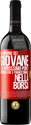 39,95 € Spedizione Gratuita | Vino rosso Edizione RED MBE Riserva Un giorno sei giovane e il prossimo porti ibuprofene e paracetamolo nella borsa Etichetta Rossa. Etichetta personalizzabile Riserva 12 Mesi Raccogliere 2014 Tempranillo