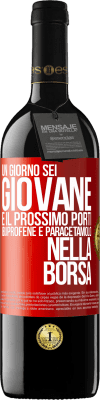 39,95 € Spedizione Gratuita | Vino rosso Edizione RED MBE Riserva Un giorno sei giovane e il prossimo porti ibuprofene e paracetamolo nella borsa Etichetta Rossa. Etichetta personalizzabile Riserva 12 Mesi Raccogliere 2015 Tempranillo