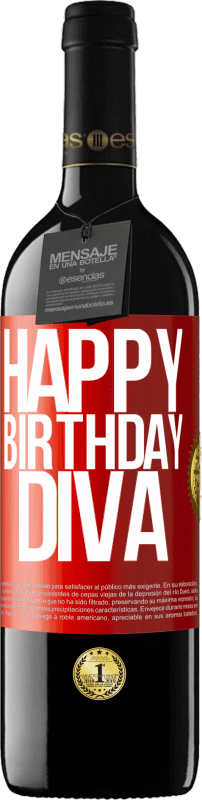 39,95 € Free Shipping | Red Wine RED Edition MBE Reserve Happy birthday Diva Red Label. Customizable label Reserve 12 Months Harvest 2015 Tempranillo