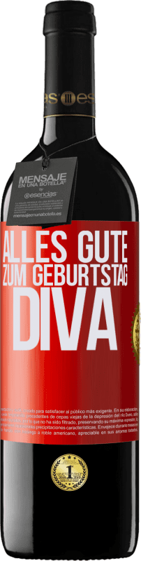 39,95 € Kostenloser Versand | Rotwein RED Ausgabe MBE Reserve Alles Gute zum Geburtstag Diva Rote Markierung. Anpassbares Etikett Reserve 12 Monate Ernte 2016 Tempranillo