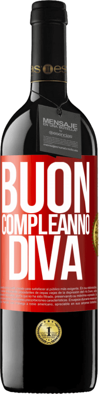 39,95 € Spedizione Gratuita | Vino rosso Edizione RED MBE Riserva Buon compleanno Diva Etichetta Rossa. Etichetta personalizzabile Riserva 12 Mesi Raccogliere 2015 Tempranillo