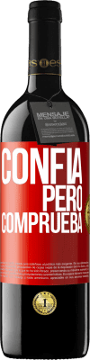 39,95 € Envío gratis | Vino Tinto Edición RED MBE Reserva Confía, pero comprueba Etiqueta Roja. Etiqueta personalizable Reserva 12 Meses Cosecha 2014 Tempranillo