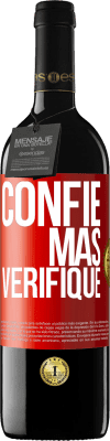 39,95 € Envio grátis | Vinho tinto Edição RED MBE Reserva Confie, mas verifique Etiqueta Vermelha. Etiqueta personalizável Reserva 12 Meses Colheita 2015 Tempranillo