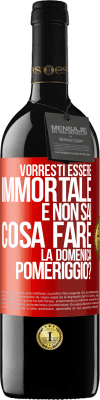 39,95 € Spedizione Gratuita | Vino rosso Edizione RED MBE Riserva Vorresti essere immortale e non sai cosa fare la domenica pomeriggio? Etichetta Rossa. Etichetta personalizzabile Riserva 12 Mesi Raccogliere 2015 Tempranillo