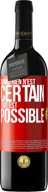 39,95 € Envoi gratuit | Vin rouge Édition RED MBE Réserve Quand rien n'est certain, tout est possible Étiquette Rouge. Étiquette personnalisable Réserve 12 Mois Récolte 2015 Tempranillo