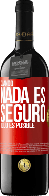 39,95 € Envío gratis | Vino Tinto Edición RED MBE Reserva Cuando nada es seguro, todo es posible Etiqueta Roja. Etiqueta personalizable Reserva 12 Meses Cosecha 2014 Tempranillo