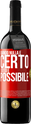 39,95 € Spedizione Gratuita | Vino rosso Edizione RED MBE Riserva Quando nulla è certo, tutto è possibile Etichetta Rossa. Etichetta personalizzabile Riserva 12 Mesi Raccogliere 2014 Tempranillo