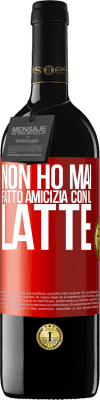 39,95 € Spedizione Gratuita | Vino rosso Edizione RED MBE Riserva Non ho mai fatto amicizia con il latte Etichetta Rossa. Etichetta personalizzabile Riserva 12 Mesi Raccogliere 2016 Tempranillo