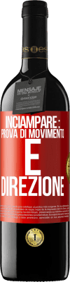 39,95 € Spedizione Gratuita | Vino rosso Edizione RED MBE Riserva Inciampare: prova di movimento e direzione Etichetta Rossa. Etichetta personalizzabile Riserva 12 Mesi Raccogliere 2016 Tempranillo