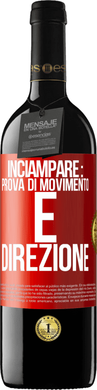 39,95 € Spedizione Gratuita | Vino rosso Edizione RED MBE Riserva Inciampare: prova di movimento e direzione Etichetta Rossa. Etichetta personalizzabile Riserva 12 Mesi Raccogliere 2014 Tempranillo