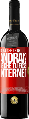 39,95 € Spedizione Gratuita | Vino rosso Edizione RED MBE Riserva Paura che te ne andrai? Né che tu fossi internet Etichetta Rossa. Etichetta personalizzabile Riserva 12 Mesi Raccogliere 2014 Tempranillo