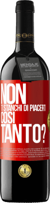 39,95 € Spedizione Gratuita | Vino rosso Edizione RED MBE Riserva Non ti stanchi di piacerti così tanto? Etichetta Rossa. Etichetta personalizzabile Riserva 12 Mesi Raccogliere 2014 Tempranillo