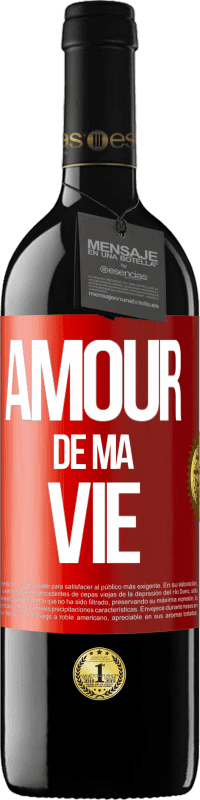 39,95 € Envoi gratuit | Vin rouge Édition RED MBE Réserve Amour de ma vie Étiquette Rouge. Étiquette personnalisable Réserve 12 Mois Récolte 2015 Tempranillo